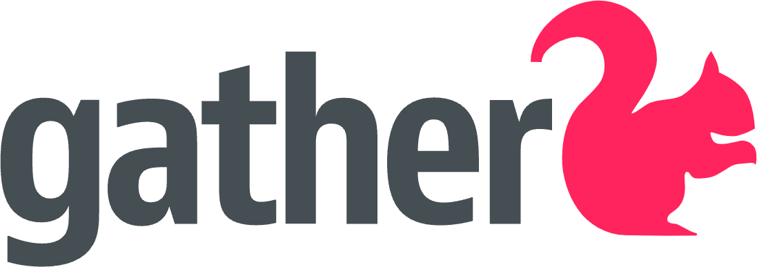 Gather