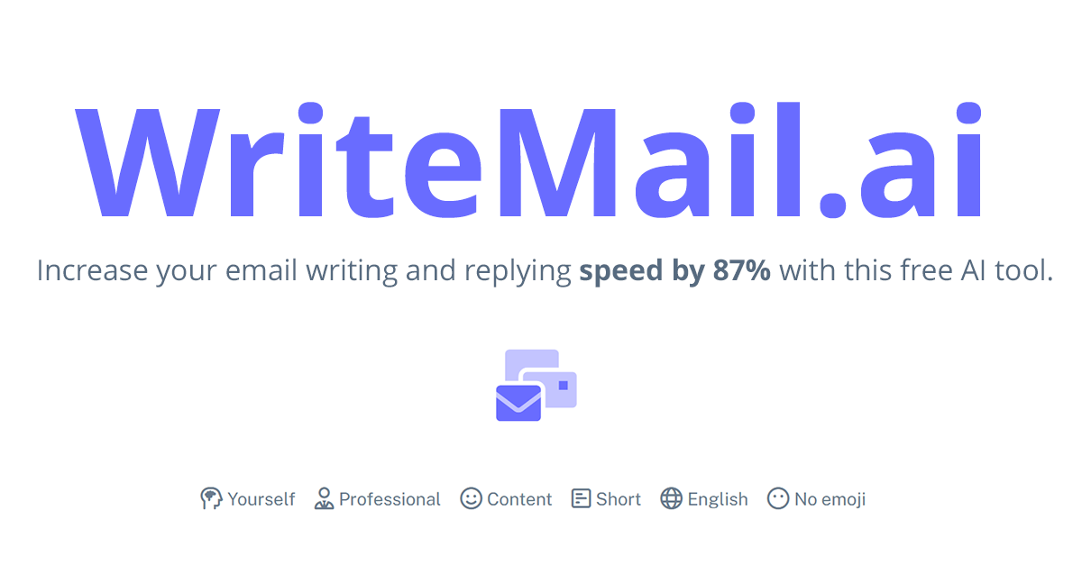 WriteMail.ai: AI Email Tool, Save Time & Generate Better Emails!