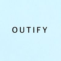 The Outify