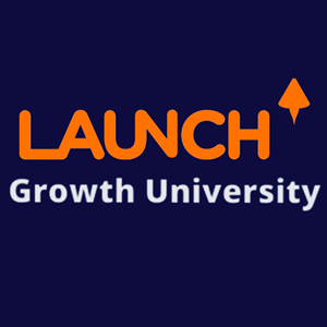 LAUNCH Growth University