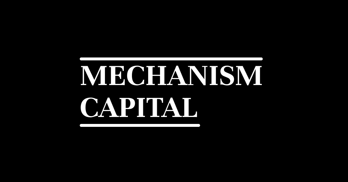 Mechanism Capital