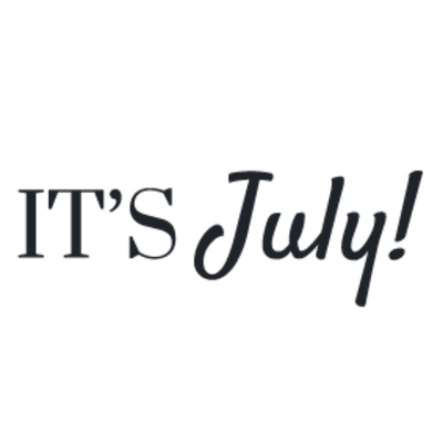 It's July