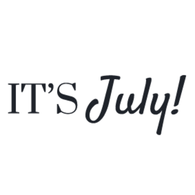 It's July