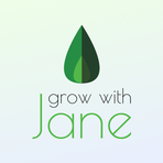Grow with Jane