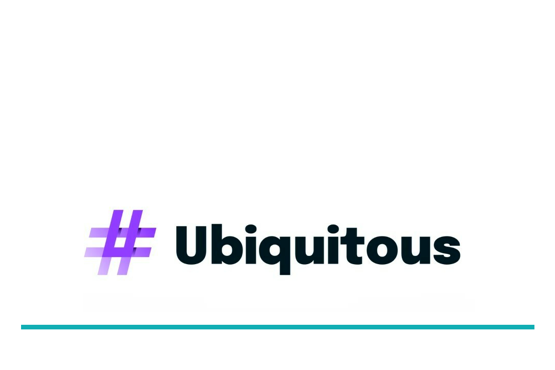 Ubiquitous