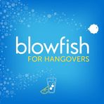 Blowfish for Hangovers