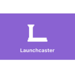 Launchcaster