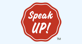 SPEAK UP