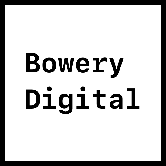 Bowery Digital