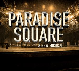 PARADISE SQUARE