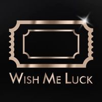 WISH ME LUCK LTD.