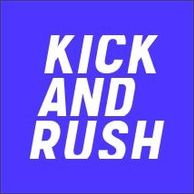 Kick And Rush