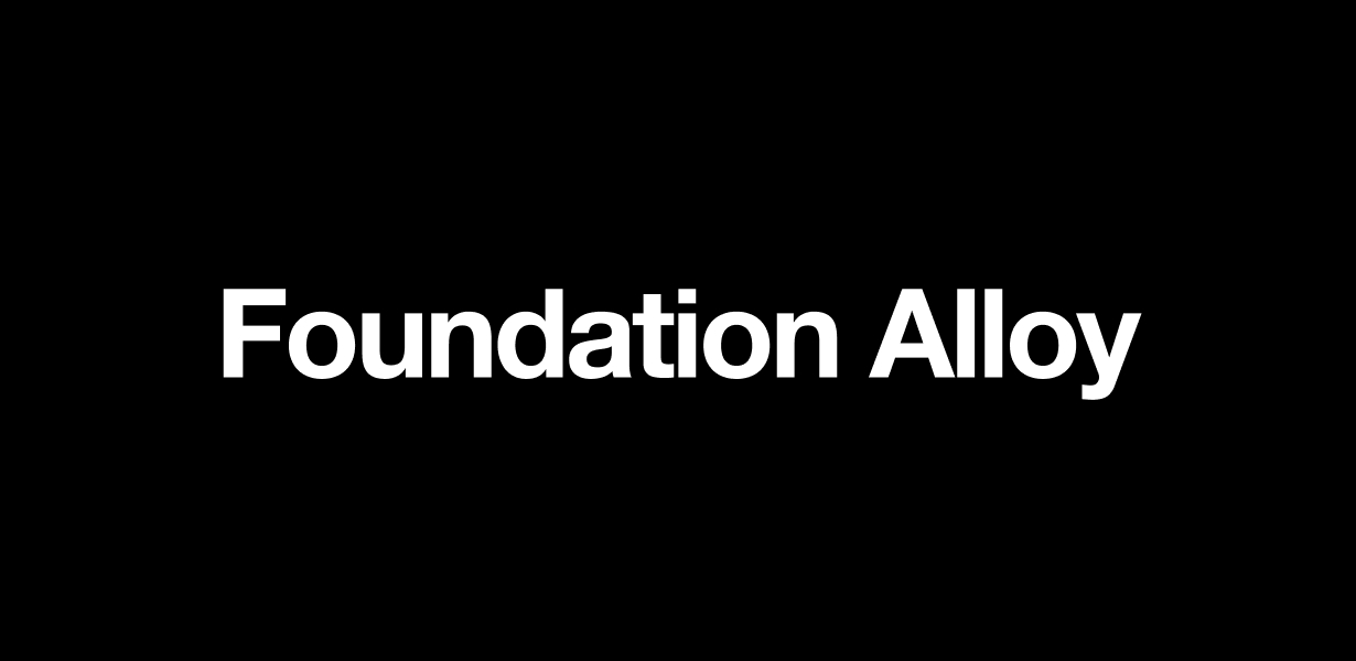 Foundation Alloy