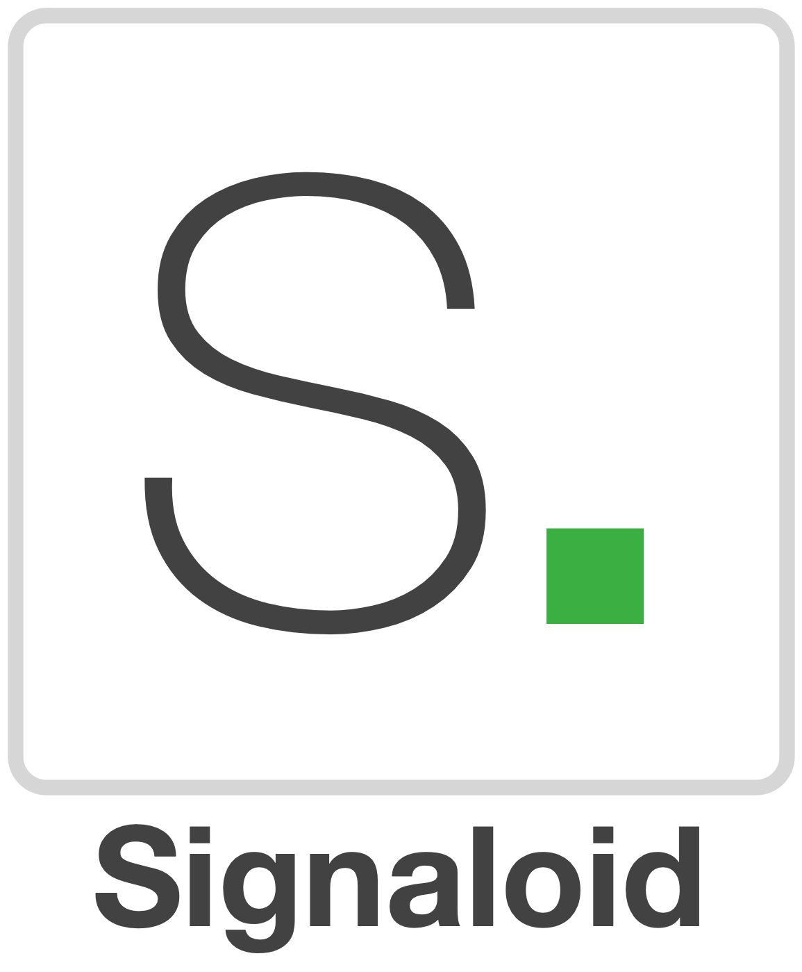 Signaloid