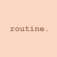 Routine. Natural Beauty.