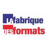 La Fabrique des Formats