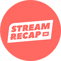 StreamRecap