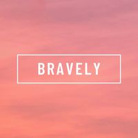 Bravely - Mental Health