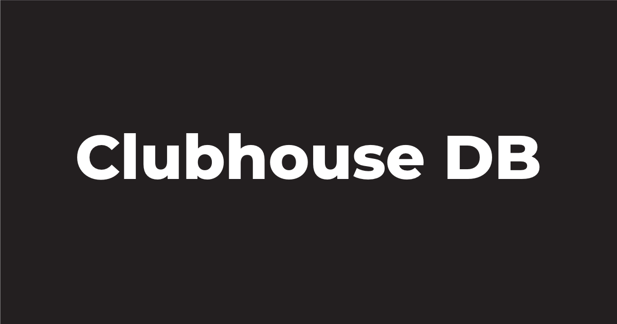 Clubhouse Database