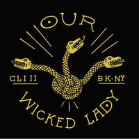 Our Wicked Lady