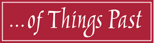 Of Things Past