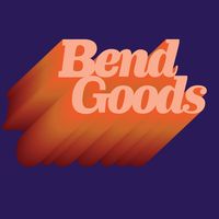 Bend Goods